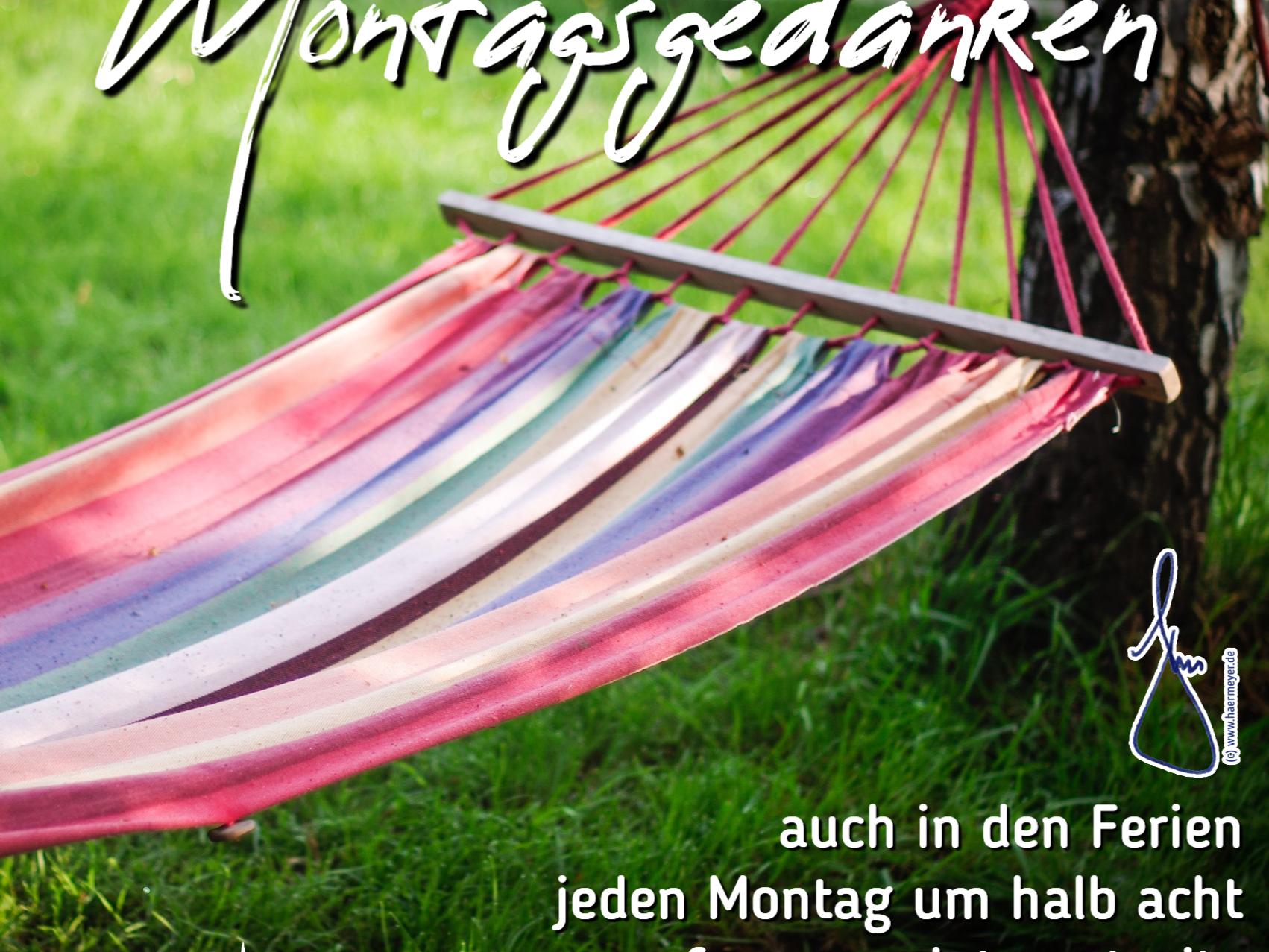 Montagsgedanken Werbung Sommer 2025