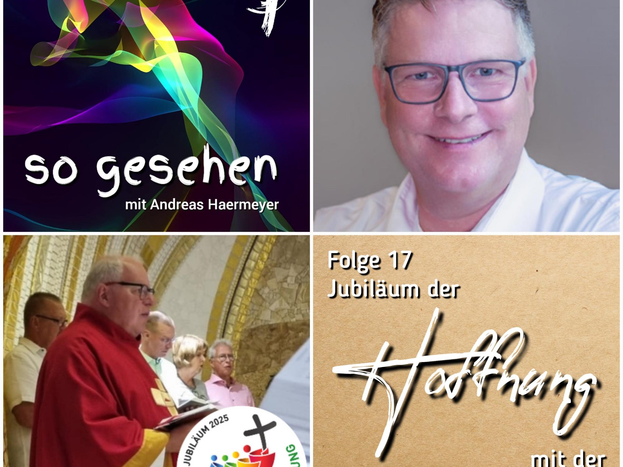 Folge 17 - Jubiläum der Hoffnung